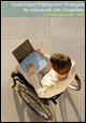 Customized Employment Strategies for Individuals with Disabilities 2003 Webcast Series CD Set